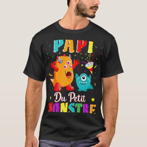 Papi Du Petit Monstre Petit Fils Fte Danniversair T_Shirt