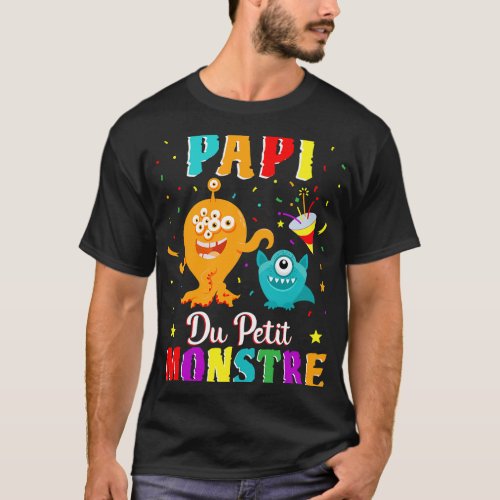 Papi Du Petit Monstre Petit Fils Fte Danniversair T_Shirt