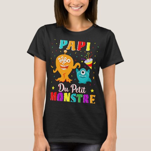 Papi Du Petit Monstre Petit Fils Fte Danniversair T_Shirt