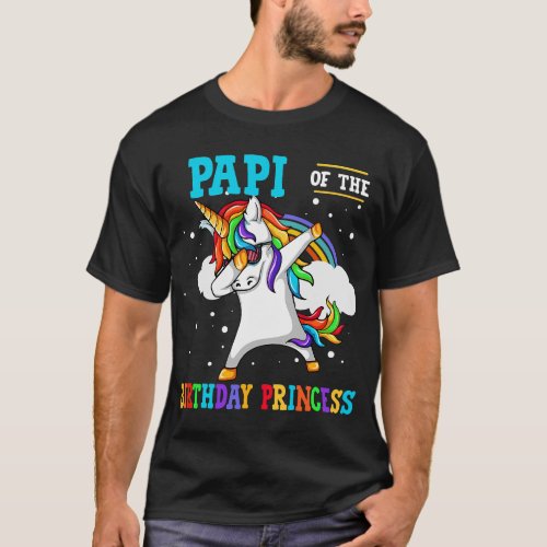 papi of 2birthday princess unicorn girl 2 T_Shirt