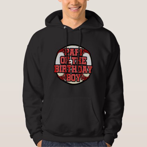 Papi Of The Birthday Boy Baseball Bday Party Celeb Hoodie