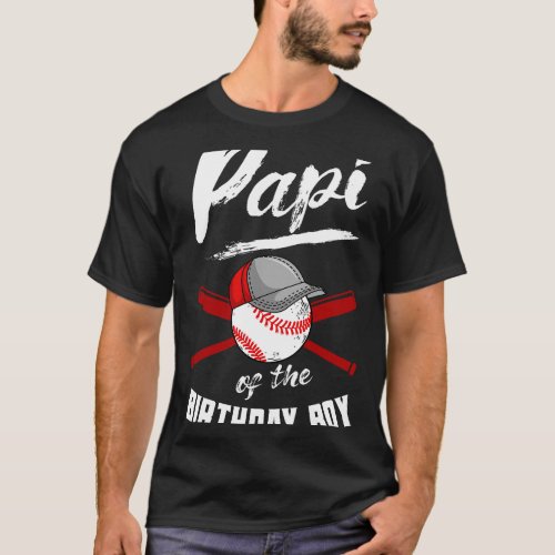 Papi Of The Birthday Boy Baseball Bday Party Celeb T_Shirt