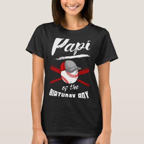 Papi Of The Birthday Boy Baseball Bday Party Celeb T_Shirt