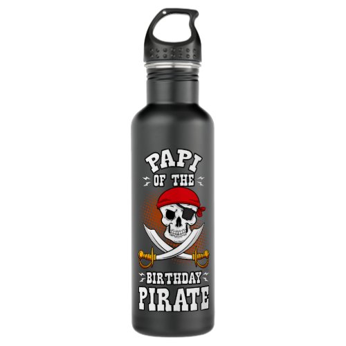 Papi of the Birthday Pirate Themed Matching Bday P Stainless Steel Water Bottle