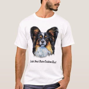Papillon Dog Create Your Own Custom Text T-Shirt