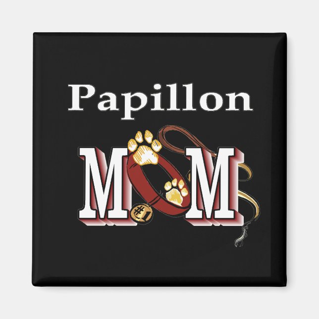 Papillon MOM Gifts Magnet (Front)