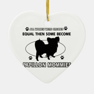Papillon Mommy Designs Ceramic Ornament