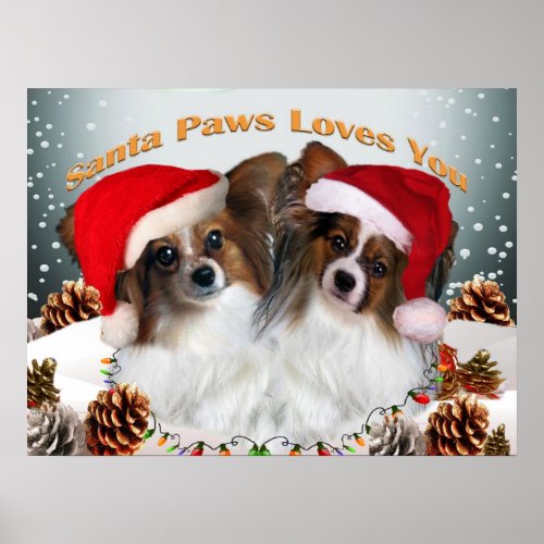 Papillon Santa Paws Loves You Poster