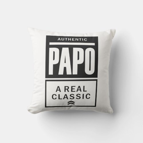 Papo a Real Classic Throw Pillow