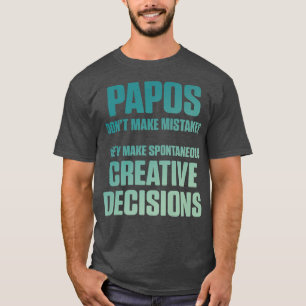 Papo Grandpa Make Grandfather Fathers Day  T-Shirt