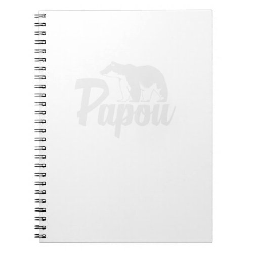 Papou Bear Fathers Day Gifts  Notebook