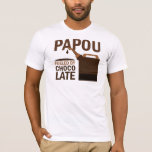 Papou (Funny) Chocolate T-Shirt