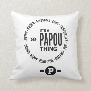 Papou Thing Throw Pillow