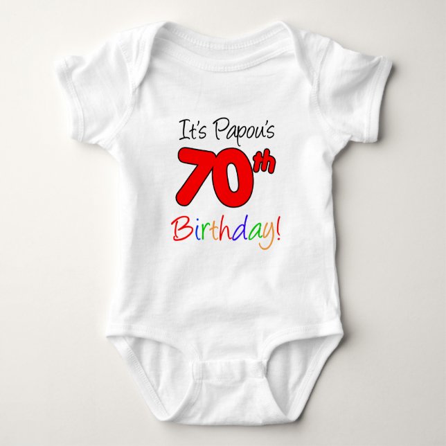 Papou's 70th Birthday Baby Bodysuit (Front)