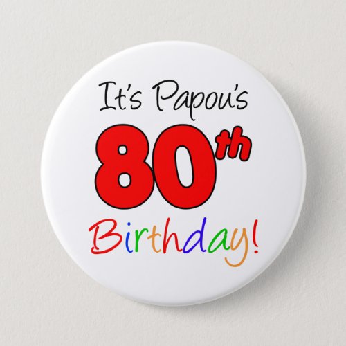 Papous 80th Birthday Party Greek Grandpa Button