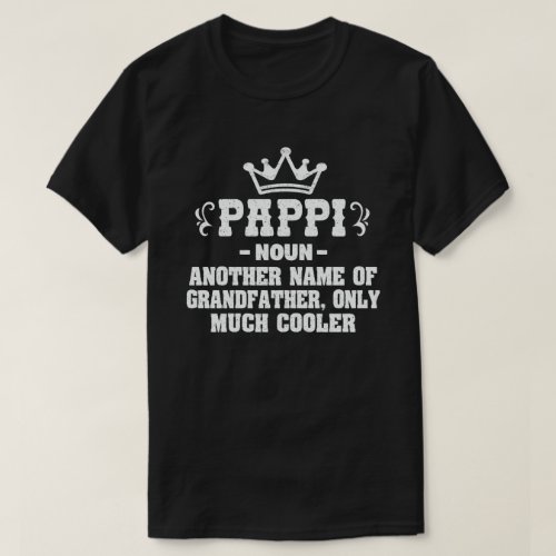 Pappi Definition Funny Meaning Cool Grandpa Gift  T_Shirt
