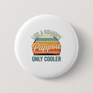 Pappou Like a Grandpa Only Cooler Vintage Shirt_1 Button