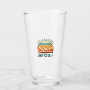 Pappou Like a Grandpa Only Cooler Vintage Shirt_1 Glass