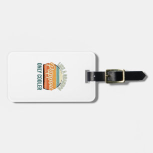 Pappou Like a Grandpa Only Cooler Vintage Shirt_1 Luggage Tag