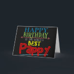 Pappy Birthday Card<br><div class="desc">Your grandpa has a special name and you want him to feel special on his birthday. This Pappy birthday card lets your grandfather know he is the world's best! Use the suggested text or customize the message for a truly personalized card for Pappy.</div>