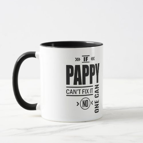 Pappy Cant Fix It Mug