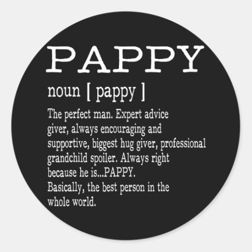 Pappy Definition Grandpa Fathers Day  Classic Round Sticker