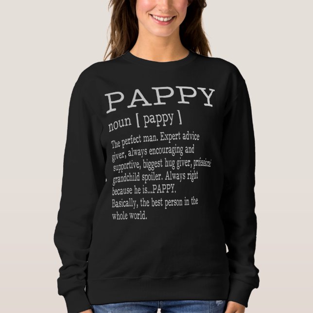 Pappy Definition Grandpa Father's Day Sweatshirt (Front)