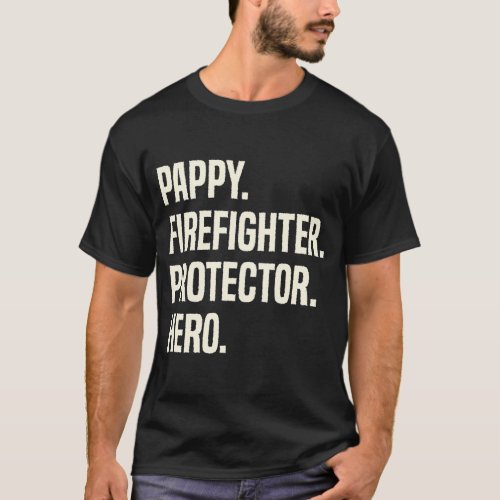 Pappy Firefighter Protector Hero Grandpa T_Shirt