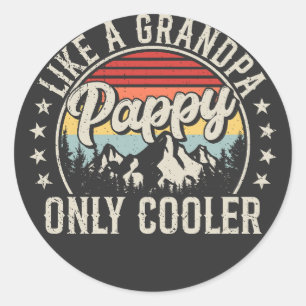 Pappy Like a Grandpa Only Cooler Retro Classic Round Sticker