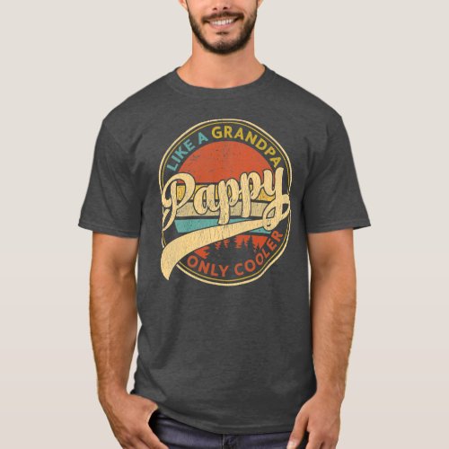 Pappy Like A Grandpa Only Cooler Retro Vintage T_Shirt