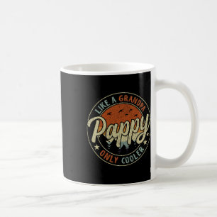 Pappy Like A Grandpa Only Cooler Vintage Retro Fat Coffee Mug