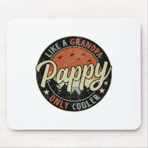 Pappy Like A Grandpa Only Cooler Vintage Retro Fat Mouse Pad