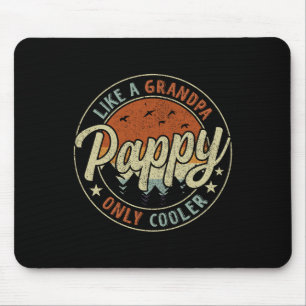 Pappy Like A Grandpa Only Cooler Vintage Retro Fat Mouse Pad