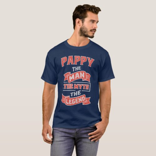 Pappy The Myth T_shirt Gifts