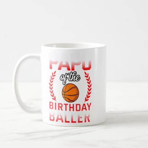 Papu Of The Birthday Boy Basketball Bday Celebrati Coffee Mug