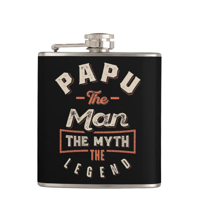 Papu The Man Myth Legend Grandpa Gift Men Father's Flask (Front)