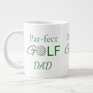 Par‑fect Golf Dad Funny Golf Father’s Day Gift  Giant Coffee Mug