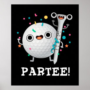 Par tea cute Golf Pun Dark BG Poster