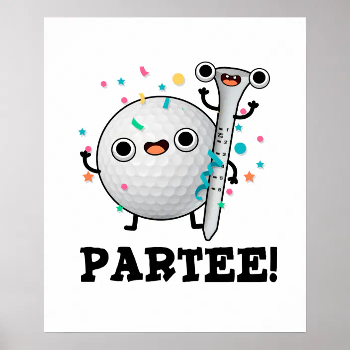 Par Tee Cute Golf Pun Poster Zazzle Com