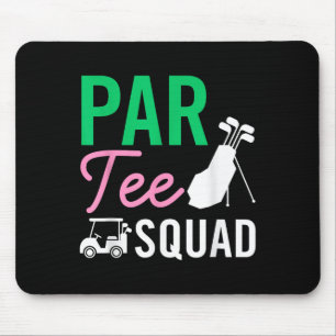 Par Tee Squad Funny Birthday Party Golf Player Fam Mouse Pad