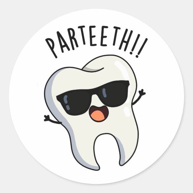 Par-teeth Funny Dental Puns Classic Round Sticker (Front)