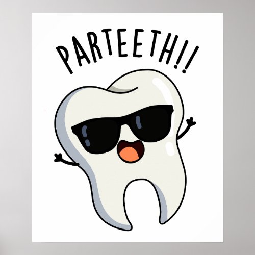 Par_teeth Funny Dental Puns Poster