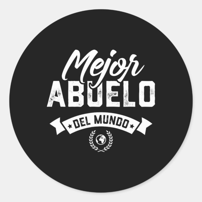 Para Abuelo Mejor Abuelo Del Mundo Dia Del Padre  Classic Round Sticker (Front)