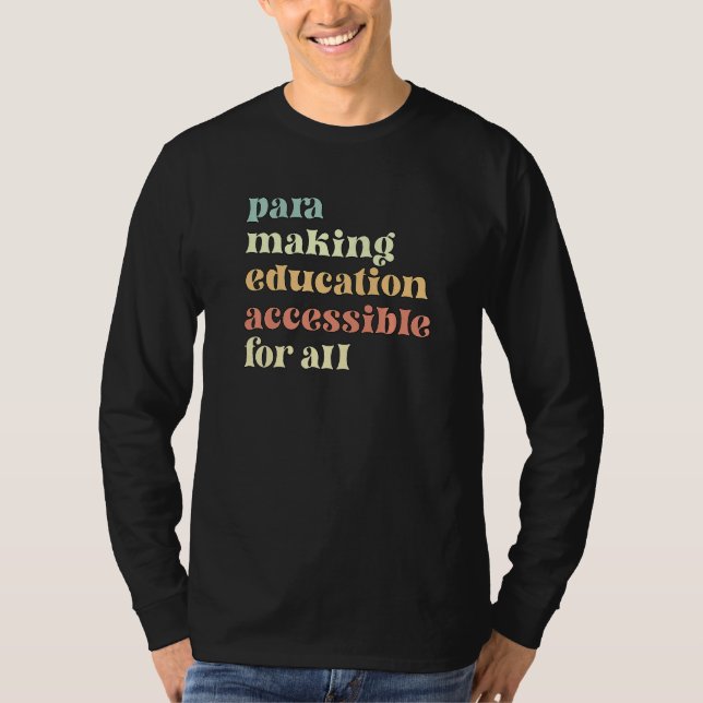 Para Appreciation Paraprofessional Parapro   T-Shirt (Front)