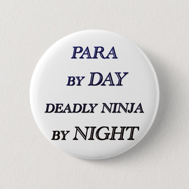 PARA BY DAY PINBACK BUTTON (Front)