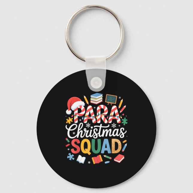 Para Christmas Squad Teacher Paraprofessional Holi Keychain (Front)