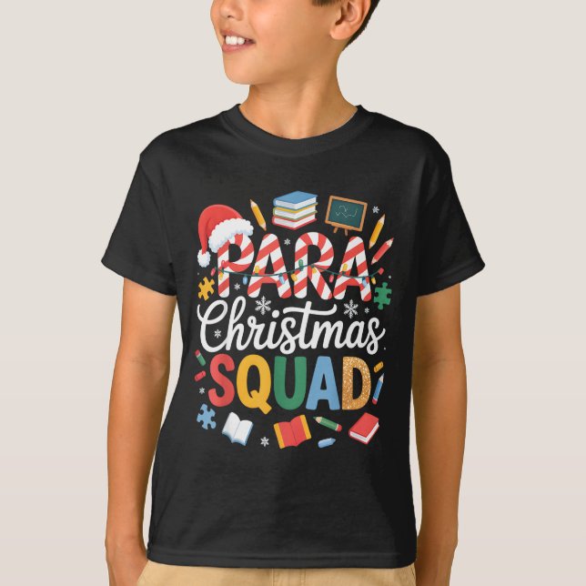 Para Christmas Squad Teacher Paraprofessional Holi T-Shirt (Front)