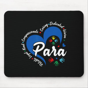 Para Heart Teacher Paraprofessional School Appreci Mouse Pad