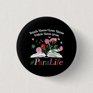 Para Life Paraprofessional Flower Teacher Back To  Button