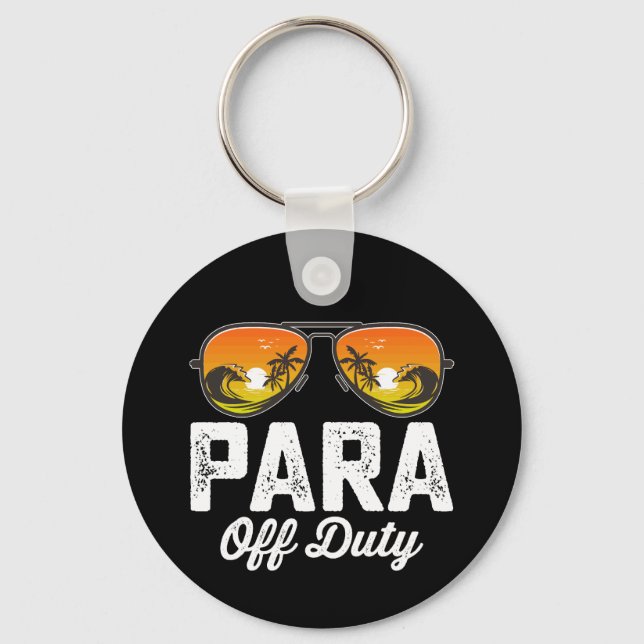Para Off Duty Paraprofessional Last Day Of School Keychain (Front)